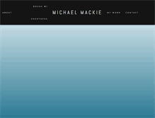 Tablet Screenshot of michaelmackie.com